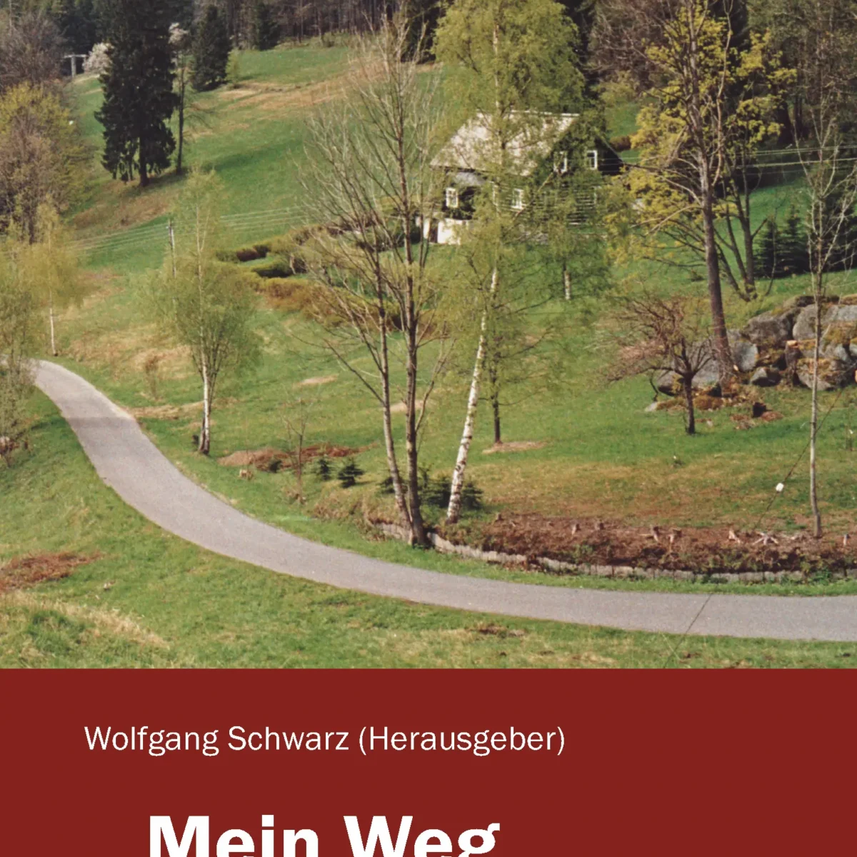 Cover des Buchs Mein Weg mit einer Isergebirgslandschaft