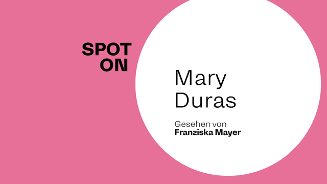 Spot on Mary Duras