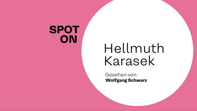 Spot on Hellmuth Karasek